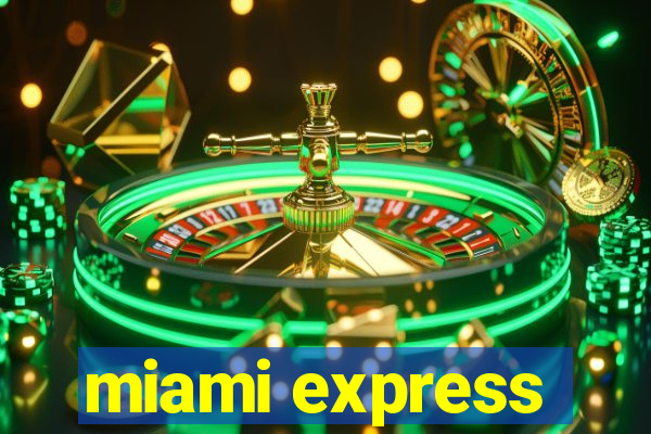 miami express